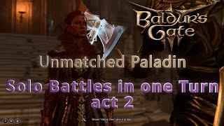 Baldur's Gate 3 All act 2 battles in one turn