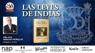 Las Leyes de Indias. Con Julio José  Henche