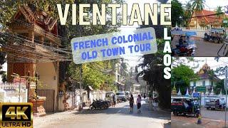 The French Colonial Old Town of Vientiane, Laos  4K