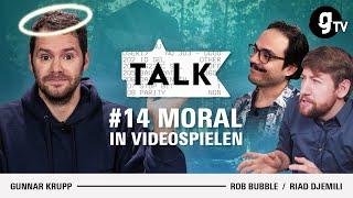 Moralische Entscheidungen in Games mit Rob Bubble, Riad Djemili und Gunnar Krupp | TALK #14 | gTV