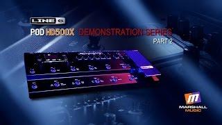 POD HD500X Demonstration Part 2 - Peter Hanmer