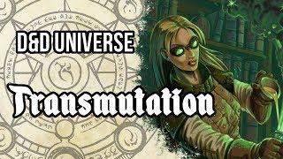 D&D Universe: Transmutation