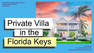 Baja Breeze | Florida Keys Vacation Rental Villa Tour