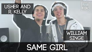 Same Girl by Usher and R. Kelly | Alex Aiono and William Singe Cover