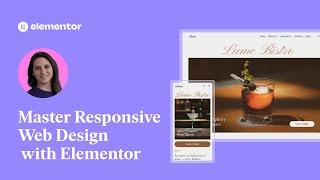 Master Responsive Web Design with Elementor: Essential Steps for a Seamless Experience