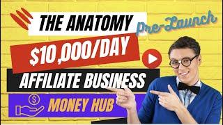 Exclusive LIVE Event: The Anatomy of a $10,000/Day Affiliate Business! Done-For-You Money Hub (1)