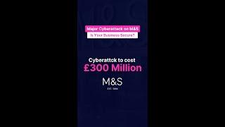 Tech news: Major Cyberattack on M&S