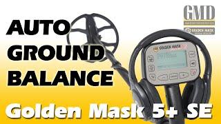 AUTO Ground Balance setup on a Golden Mask 5+ SE metal detector