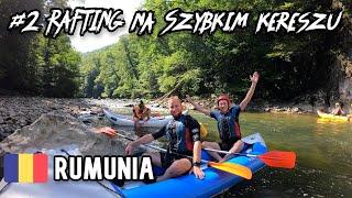 Rafting na Szybkim Kereszu nie taki SZYBKI | #2 #Rumunia