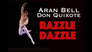 Aran Bell: Don Quixote Razzle-Dazzle