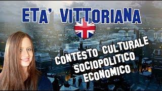 Letteratura Inglese | Età Vittoriana: contesto culturale, sociopolitico ed economico