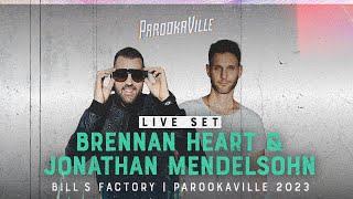 PAROOKAVILLE 2023 | Brennan Heart x Jonathan Mendelsohn