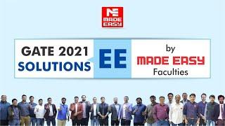 EE - GATE - 2021 | LIVE Exam Solutions | MADE EASY Faculty Team