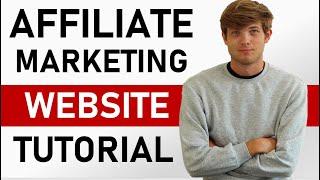 How To Build An Affiliate Marketing Website in 2023 (Step by Step Tutorial)