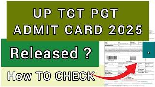 UP TGT PGT Admit Card 2025 | How To Check UP TGT PGT Admit Card 2025