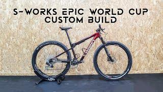 S-WORKS EPIC WORLD CUP CUSTOM BUILD