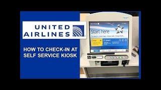 TRAVEL TIPS | UNITED AIRLINES: HOW TO CHECK IN AT SELF-SERVICE KIOSK