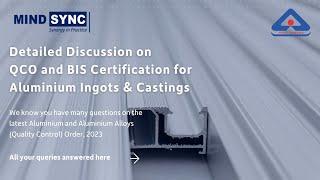 BIS for Aluminium Ingots & Castings | Answering all your questions | Contact us