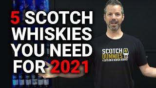 5 Scotches YOU NEED For 2021 (ADHD Whiskey & Whisky Central Edition)