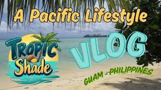 Explore the Beauty of Guam and the Philippines in the Tropic Shade YouTube