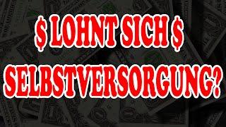 lohnt sich Selbstversorgung finanziell Selbstversorgung und Gemüseanbau für Anfänger