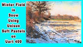 A Soft Pastel Demonstration of Winter Snow on a field on U art 400 paper - using Unison Soft Pastels