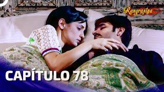 Rangrasiya Capítulo 78 | Novela India | Doblado en Español