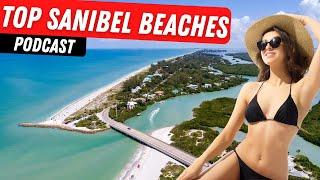 Top 7 Sanibel Island Beaches #podcast #swfl