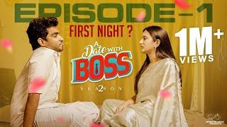 A Date With Boss || Season - 2 || Episode - 1 || Ravi Siva Teja || Viraajitha || Infinitum Media