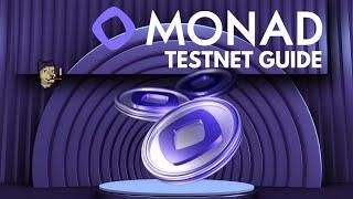 Monad Testnet Is Here | The Ultimate Testnet Farming Guide