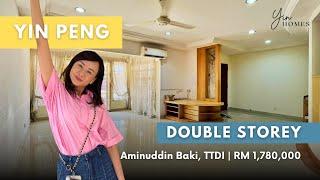 HOME REVEAL #84 | AMINUDDIN BAKI | DOUBLE STOREY | RM 1,780,000 #ttdi