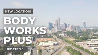 Body Works Plus | New Location | Update 3.0