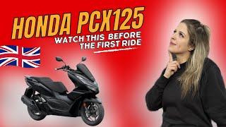 HONDA PCX 125: Watch THIS before your first ride
