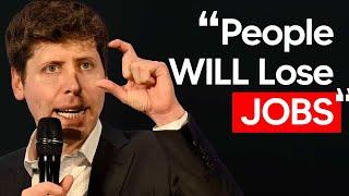 Sam Altman Reveals The Future " People Will Lose Jobs"