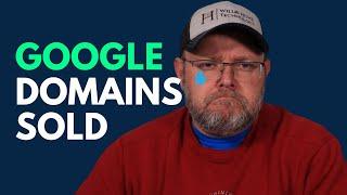 Google Domains SOLD!