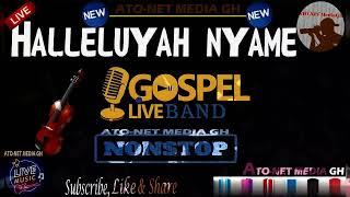 HALLELUYAHNYAME WO YE OHENE AMPA NON-STOP GOSPEL LIVEBAND (WITH LYRICS) --- [Official Audio]