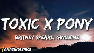 Britney Spears, Ginuwine - Toxic X Pony (TikTok Mashup)