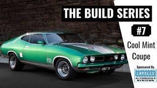 The Build Series #7 | 1976 XB GT Coupe | Coolmint Coupe | Howard Astill