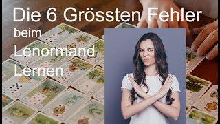 Die 6 größten Fehler beim Lenormand Kartenlegen lernen