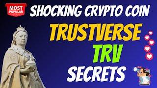 The Shocking TrustVerse Coin TRV Secrets | Cryptocurrency New Crypto Token Facts | CryptoWinner1