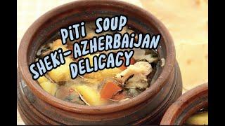 Sheki sultan house famous for traditional #piti soup #azherbaijan