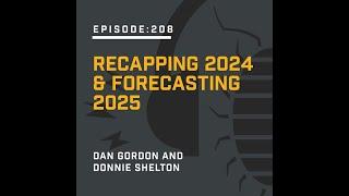 Recapping 2024 & Forecasting 2025 | PMP Industry Insider Podcast