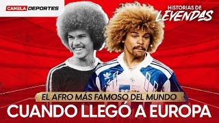 El 'PIBE' VALDERRAMA y su famoso AFRO llegaron a EUROPA, al MONTPELLIER | Historias de Leyendas