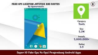 Super 10 Fake Gps No Opsi Pengembang Android Apps