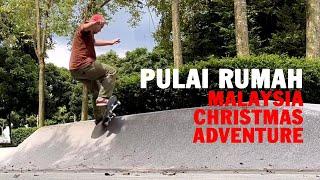 Pulai Rumah - Malaysia Christmas Adventure