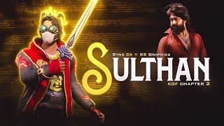 Sulthan - KGF Chapter 2 Free Fire Beatsync Montage | Collab With @synccr