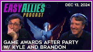 Game Awards After Party w/ Kyle and Brandon - Easy Allies Podcast - Dec 13, 2024