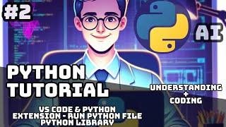 Python Tutorial   Installation VS code and Run Python & python library