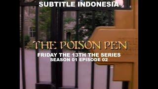 (SUB INDO) Friday the 13th The Series S01E02 " Poison Pen "