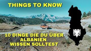 10 Dinge die du über Albanien wissen solltest! Tipps